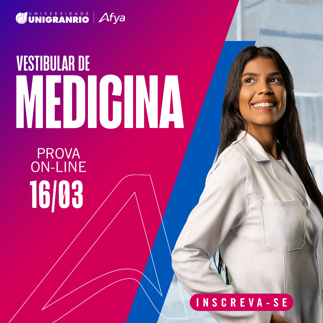 4º Vestibular Online – Medicina Unigranrio Afya